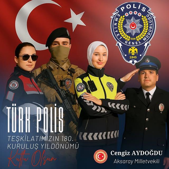 Aksaray Milletvekili Aydoğdu'dan Polis Haftası Mesajı
