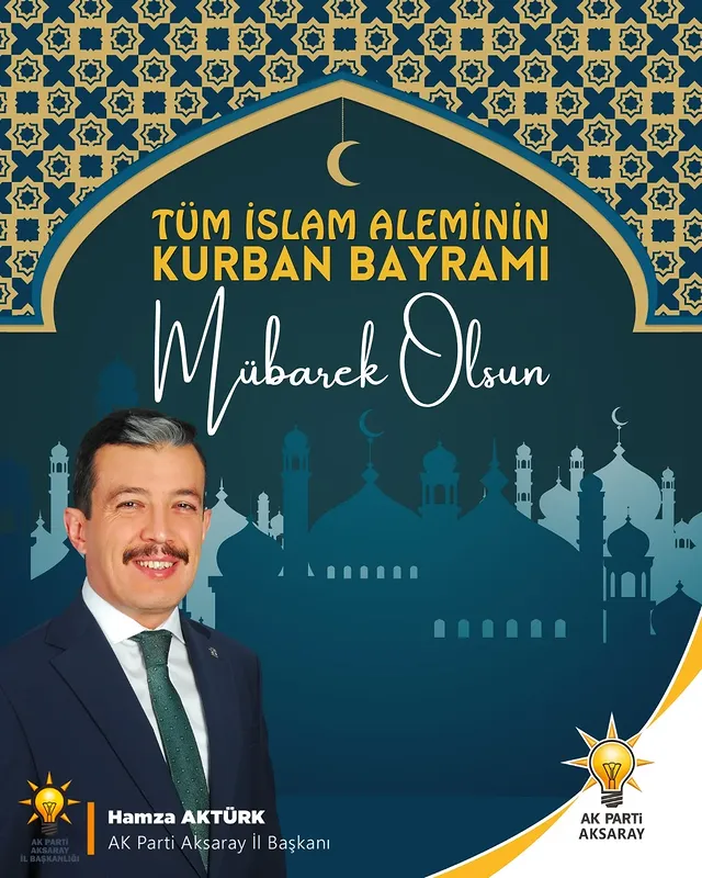 Aksaray AK Parti İl Başkanı'ndan Kurban Bayramı Mesajı