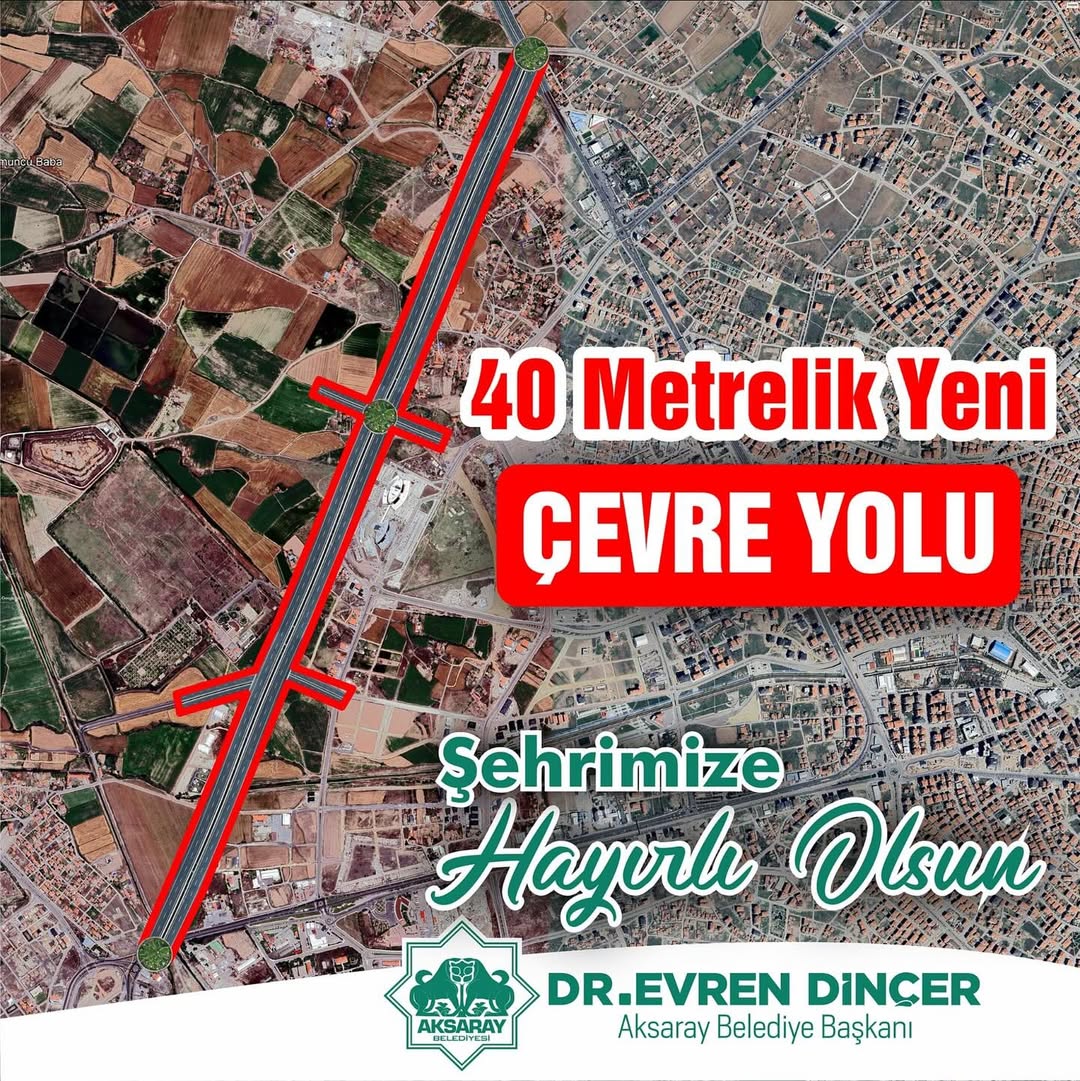 Aksaray'a Büyük Ulaşım Yatırımı: Ankara-Konya-Adana Çevre Yolu Projesi Başladı