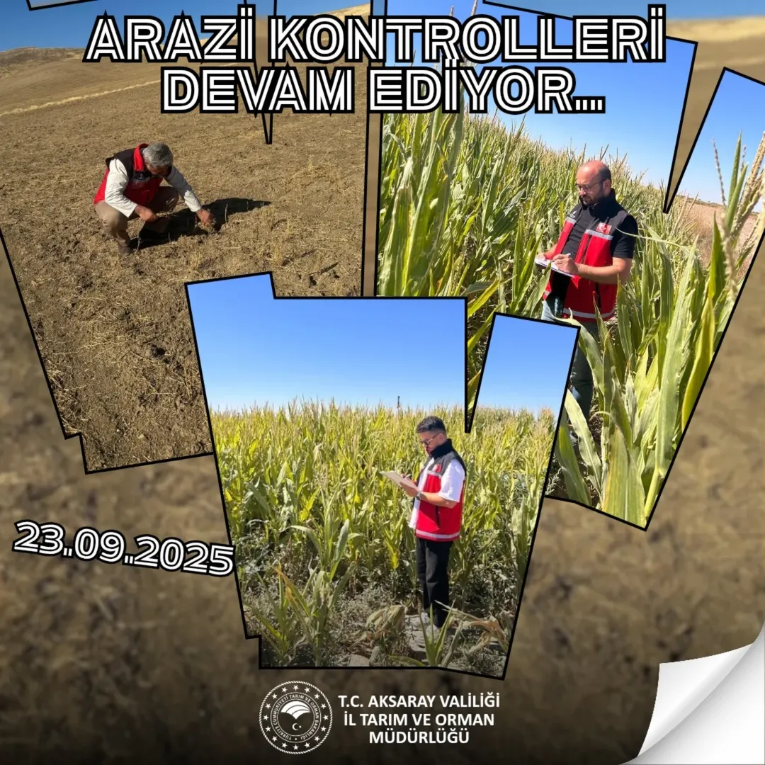 Aksaray'da Tarım Alanlarında Kontroller Devam Ediyor