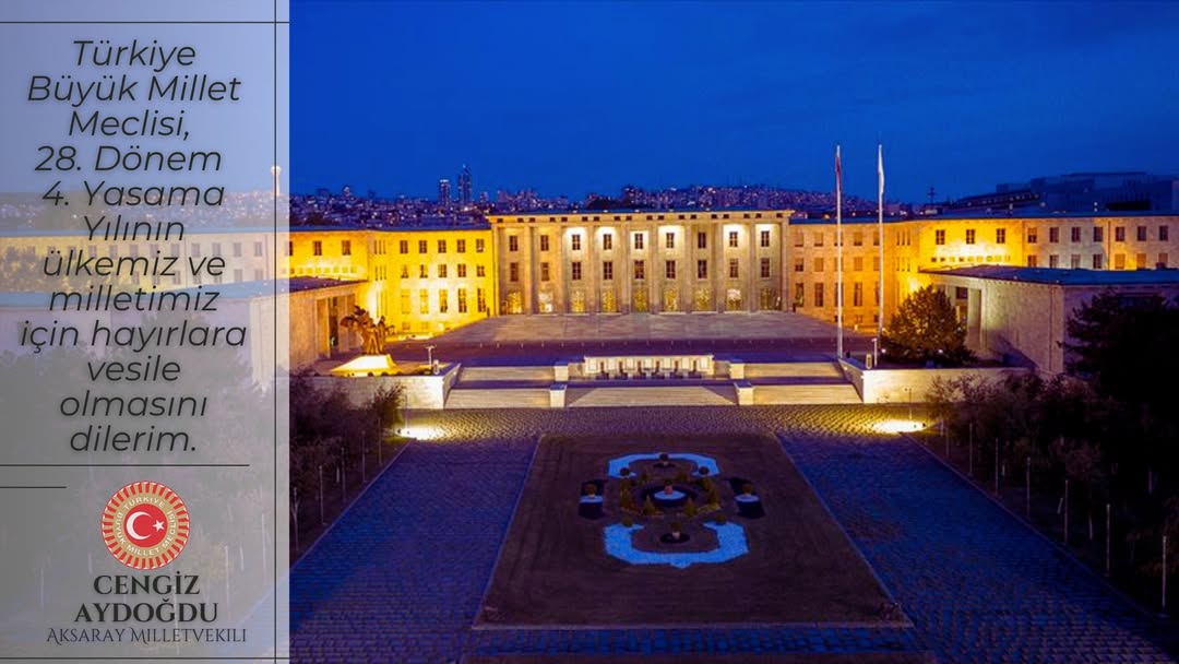 AK Partili Aydoğdu'dan TBMM'nin Yeni Yasama Yılı Açılışı Mesajı