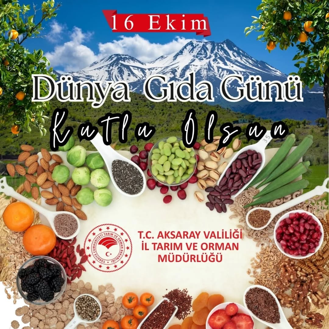 16 Ekim Dünya Gıda Günü Aksaray'da Kutlandı