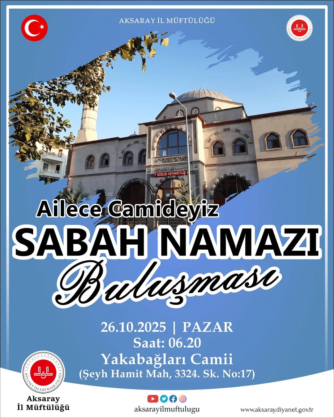 Aksaray'da Sabah Namazı Buluşması Şeyh Hamit Yakabağları Camii'nde Düzenlenecek