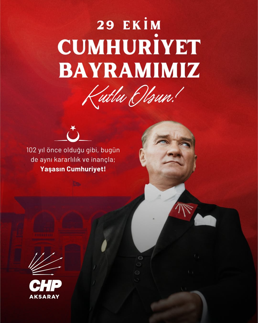 Cumhuriyet'in 102. Yılı Aynı Kararlılık ve İnançla Kutlanıyor