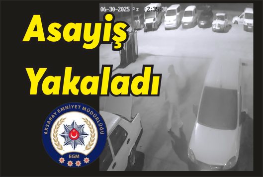 Aksaray'da Otodan Hırsızlık Operasyonu: Şüpheliler Kısa Sürede Yakalandı