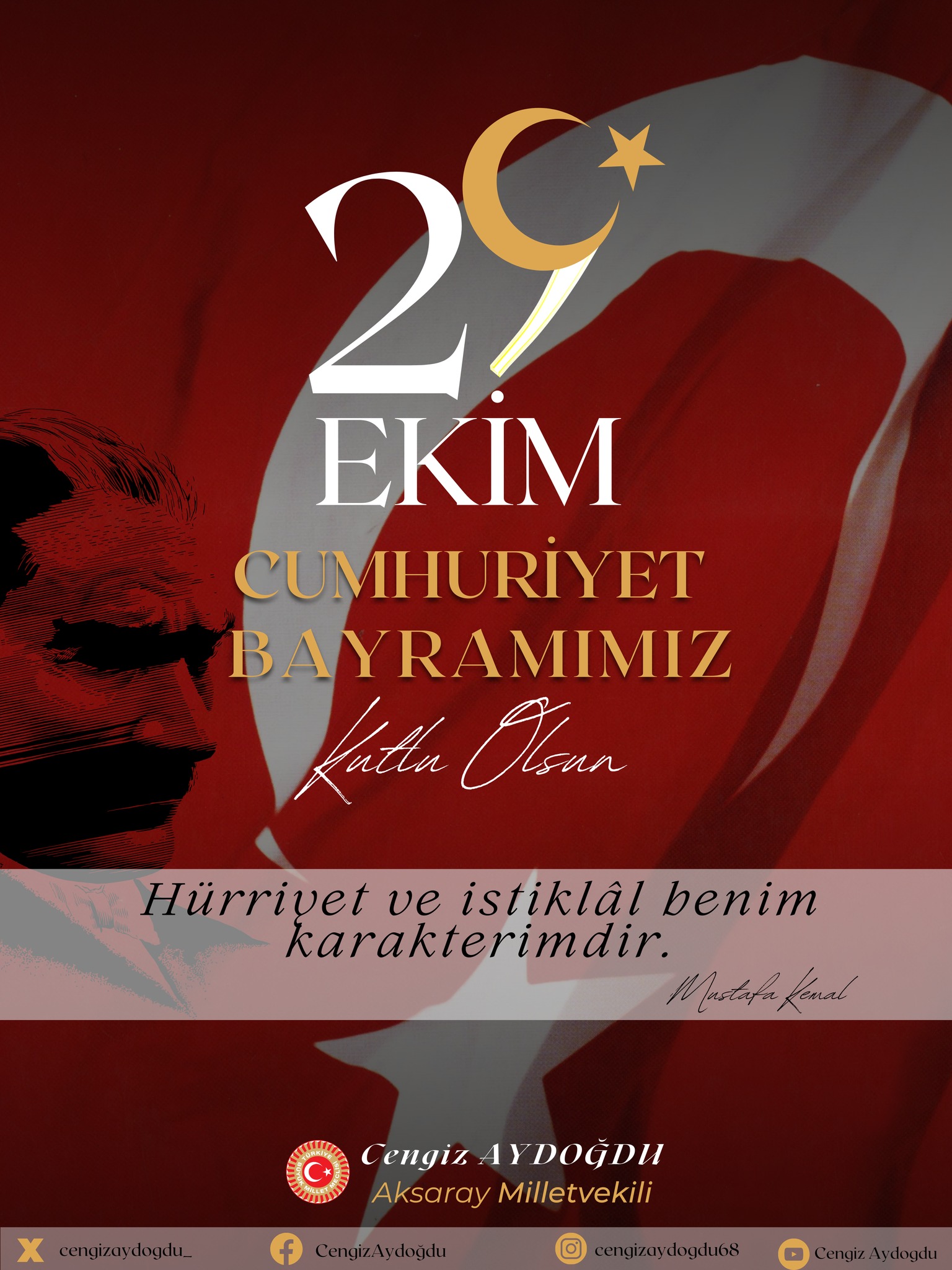Cumhuriyetinin ebed – müddet olması ve azmi ile Türkiye’nin bayramını kutluyorum. Aksaray Milletvekili Cengiz AYDOĞDU 