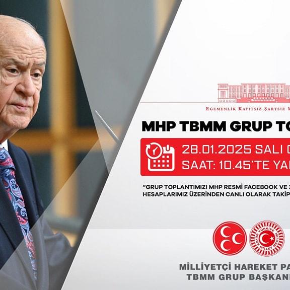 MHP TBMM Grup Toplantısı Yarın Gerçekleşecek