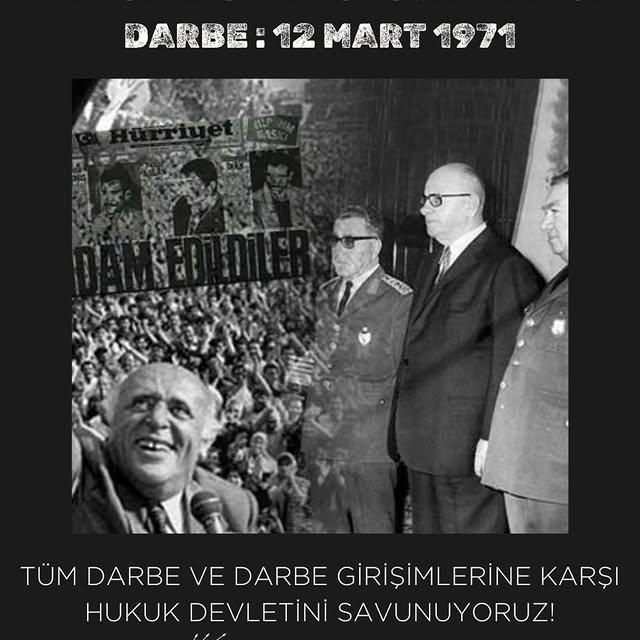 12 Mart 1971 Darbesi: Demokrasi Tarihindeki Karanlık Bir Sayfa