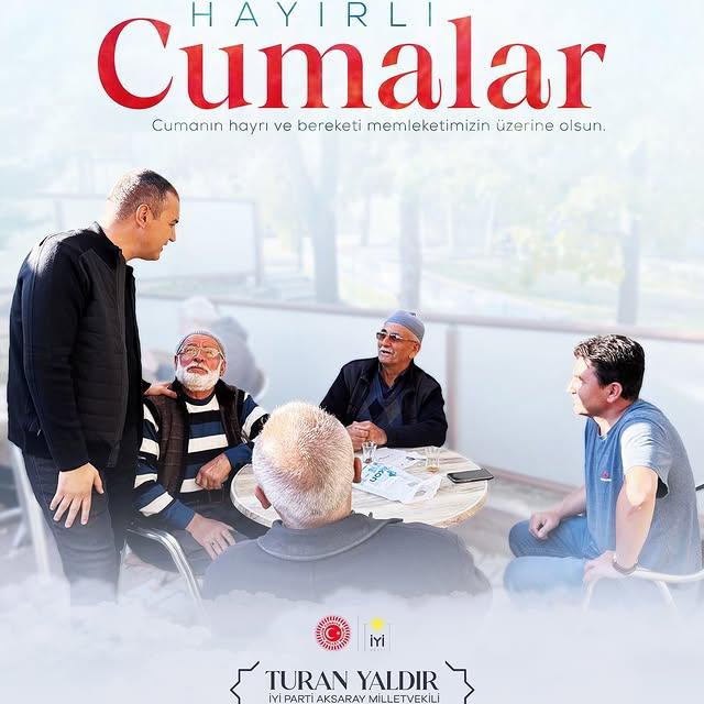 Aksaray Milletvekili Yaldır'dan Kutsal Cuma Mesajı