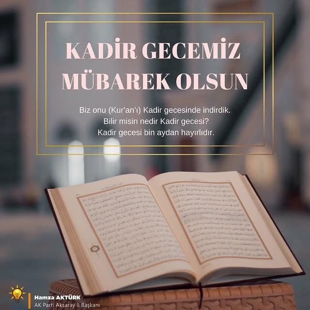 AK Parti Aksaray İl ve Merkez İlçe Başkanlarından Kadir Gecesi Mesajı
