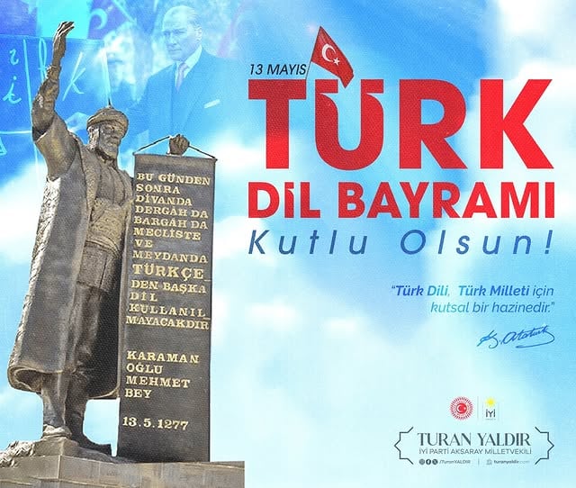 13 Mayıs Türk Dil Bayramı: Türkçemizi Yaşatmak Hepimizin Görevi