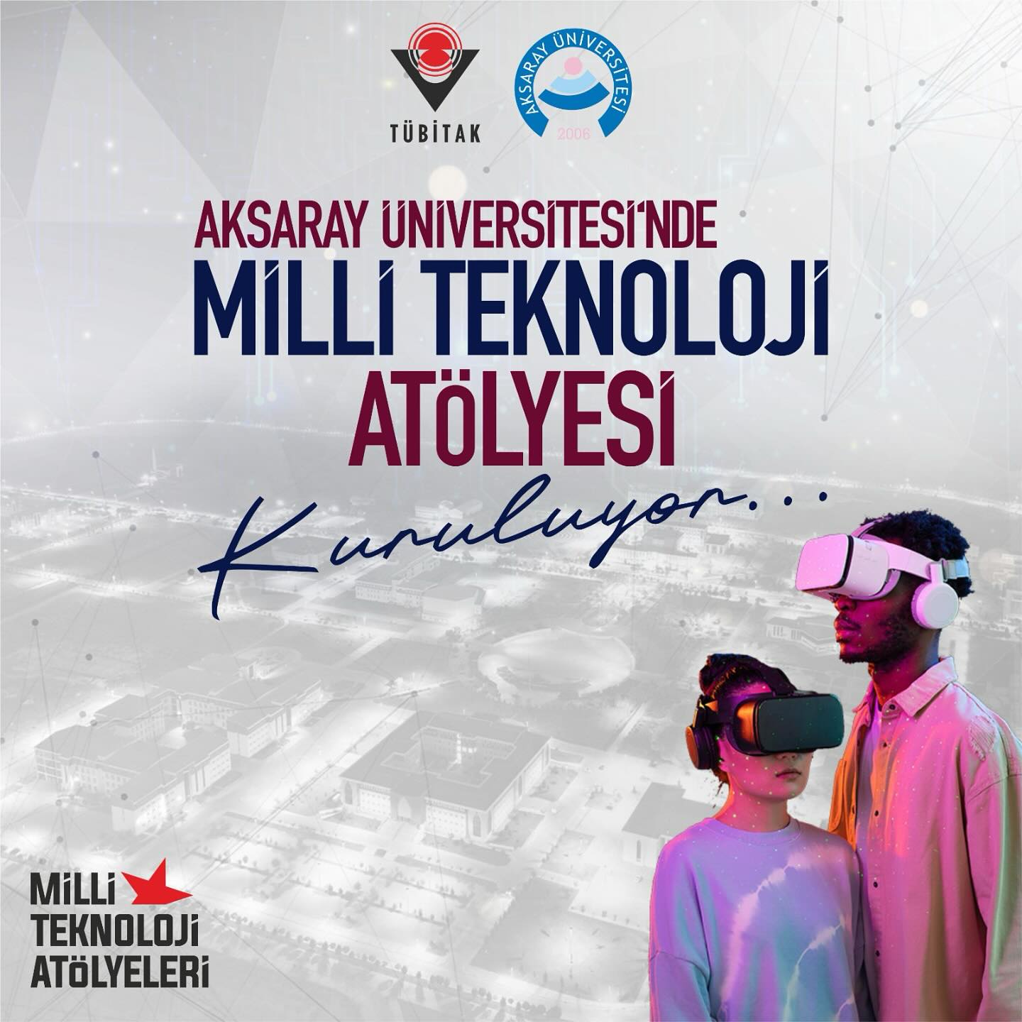 Aksaray Üniversitesi Milli Teknoloji Atölyesi Kuruyor
