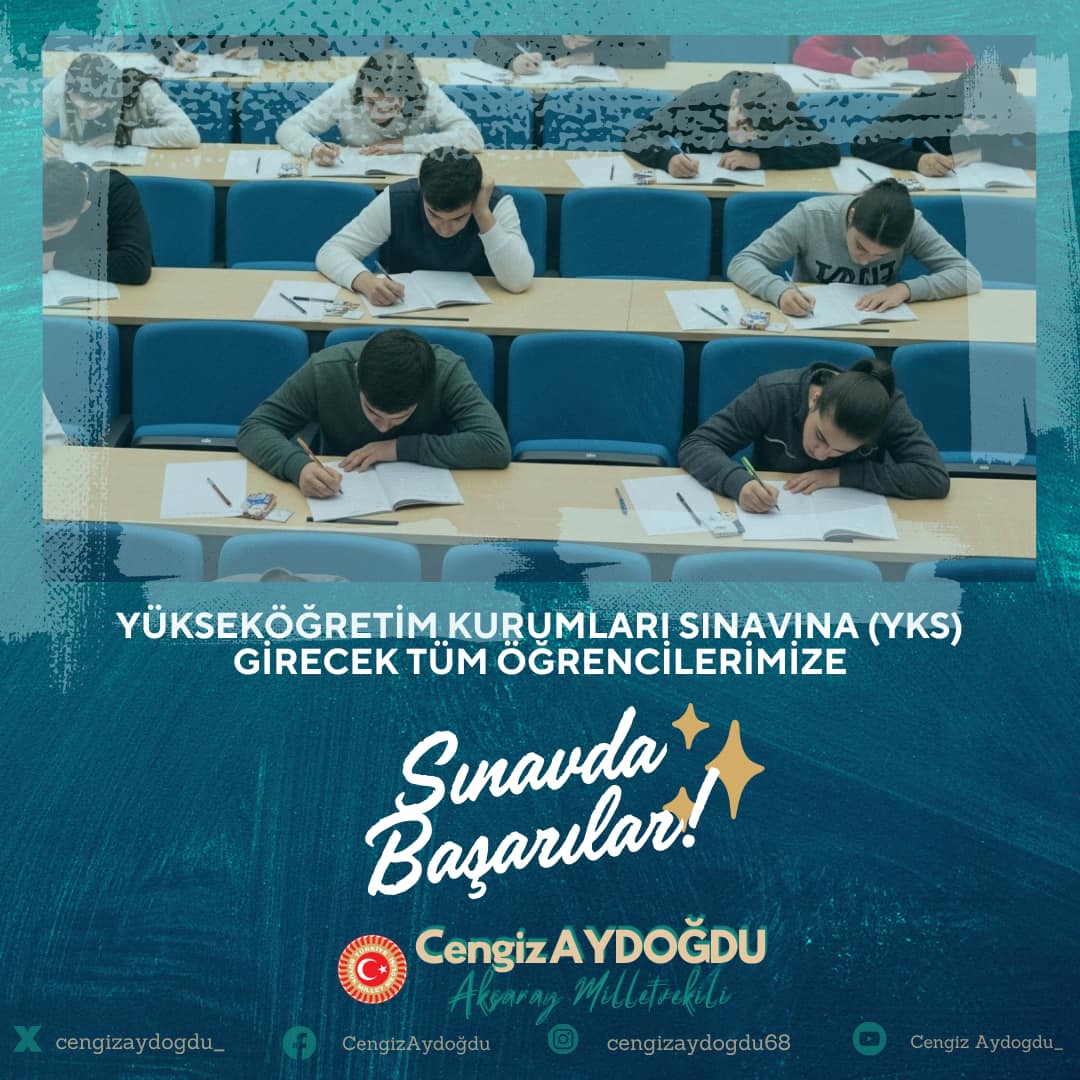 AK Parti Aksaray Milletvekili Aydoğdu'dan YKS Adaylarına Başarı Diliği