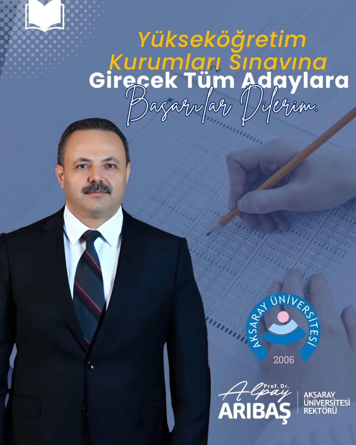 Aksaray Üniversitesi Rektöründen YKS Adaylarına Destek Mesajı