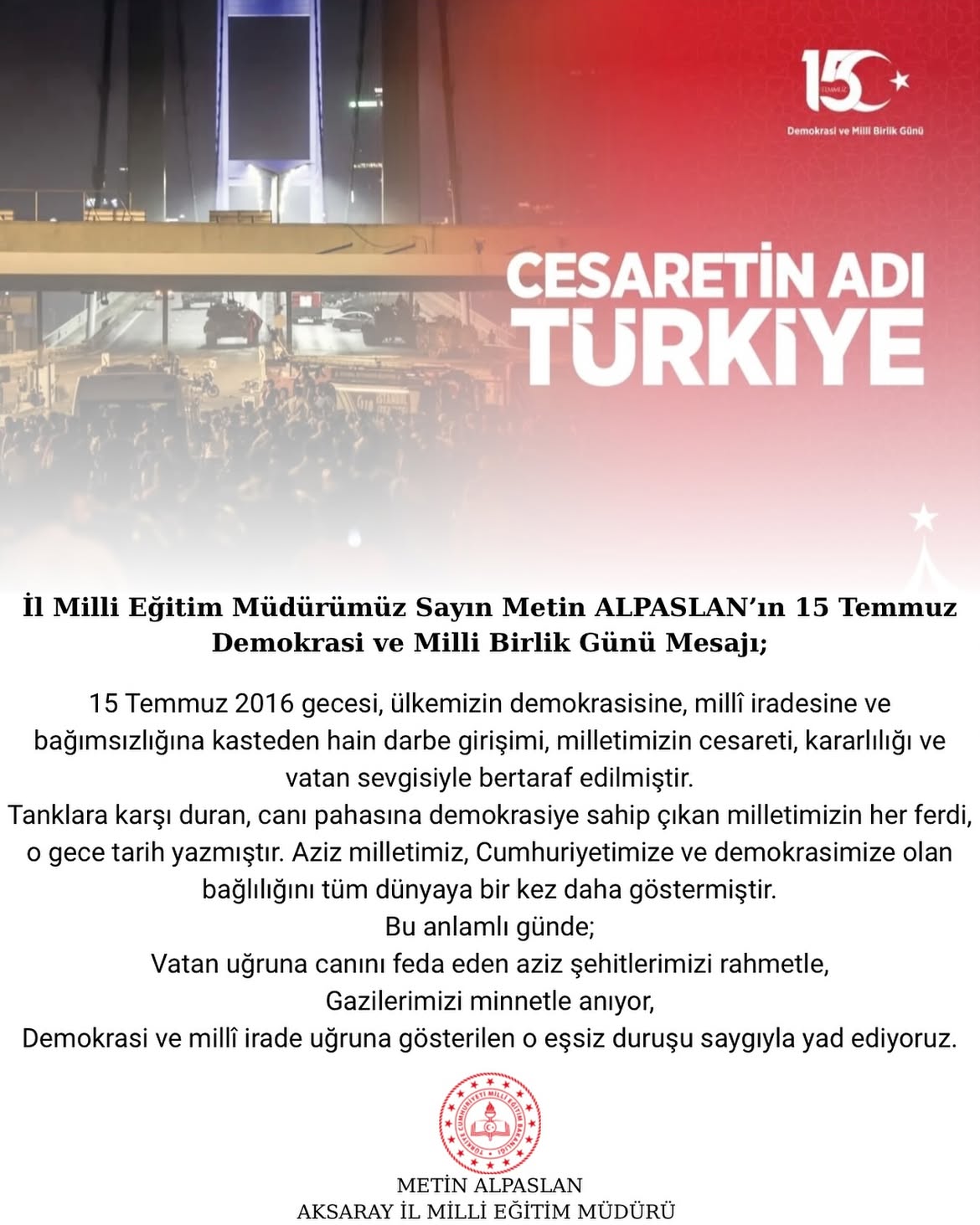 Aksaray İl Milli Eğitim Müdürü Metin Alpaslan'dan 15 Temmuz Mesajı