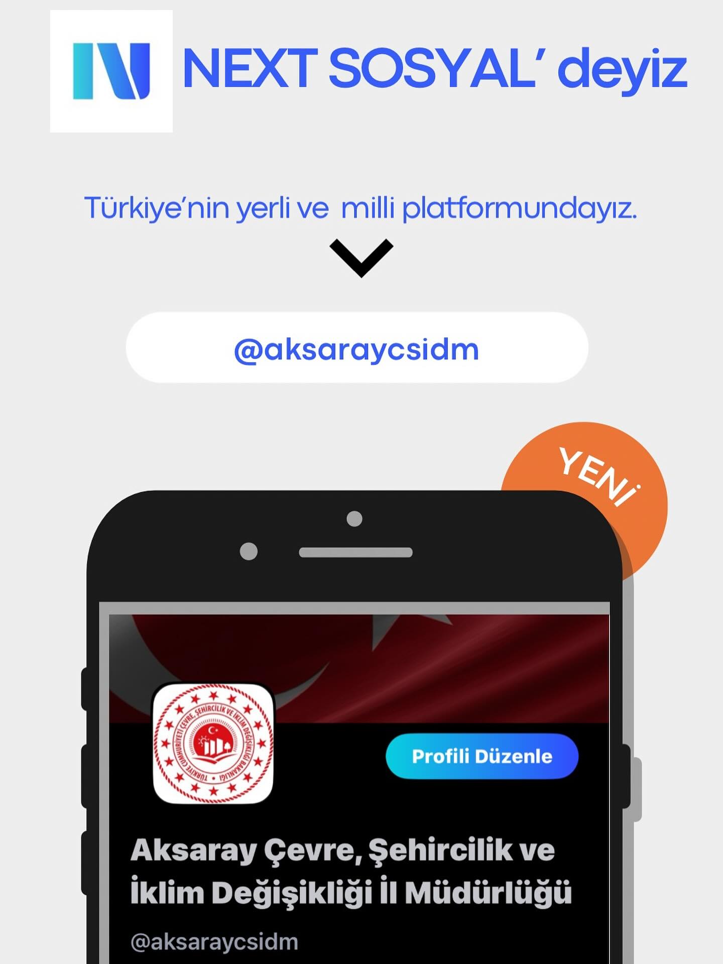Aksaray Çevre ve Şehircilik İl Müdürü Next Sosyal'de Yer Aldı