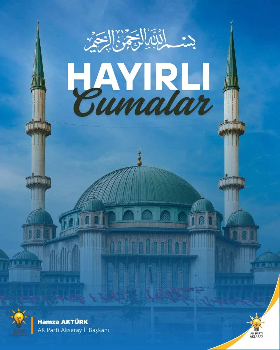 Aksaray'da AK Parti İl Başkanı Aktürk'ten Cuma Mesajı