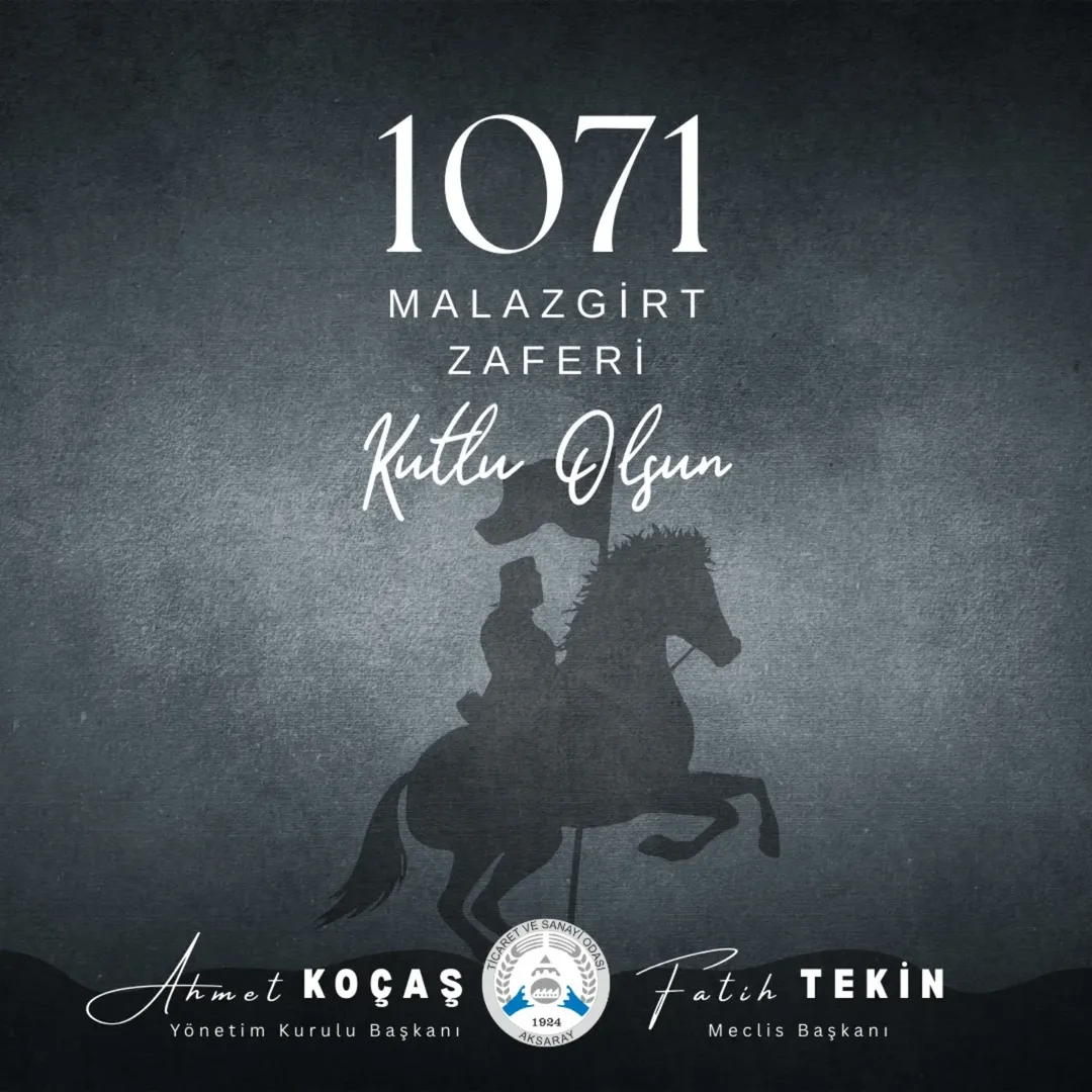 Malazgirt Zaferi'nin 954. Yılı Aksaray TSO Tarafından Anıldı
