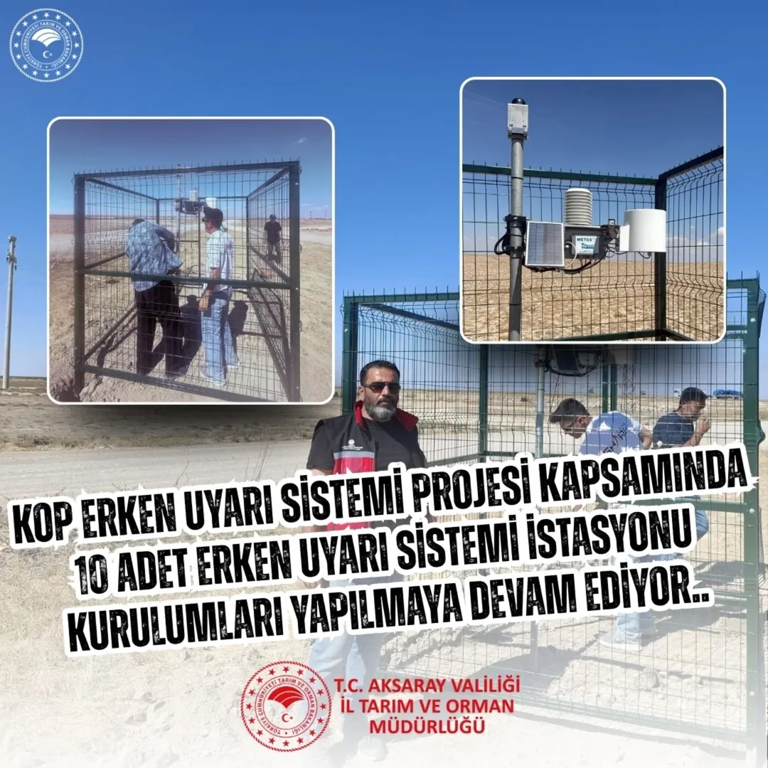 Aksaray'da KOP Erken Uyarı Sistemi Kurulumu Devam Ediyor