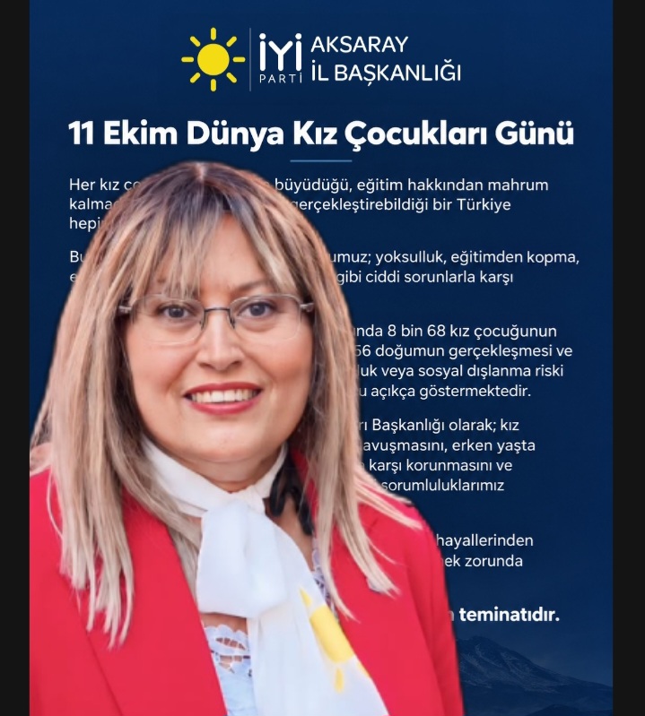 İYİ Partiden 11 Ekim Dünya Kız Çocukları Günü Kutlaması