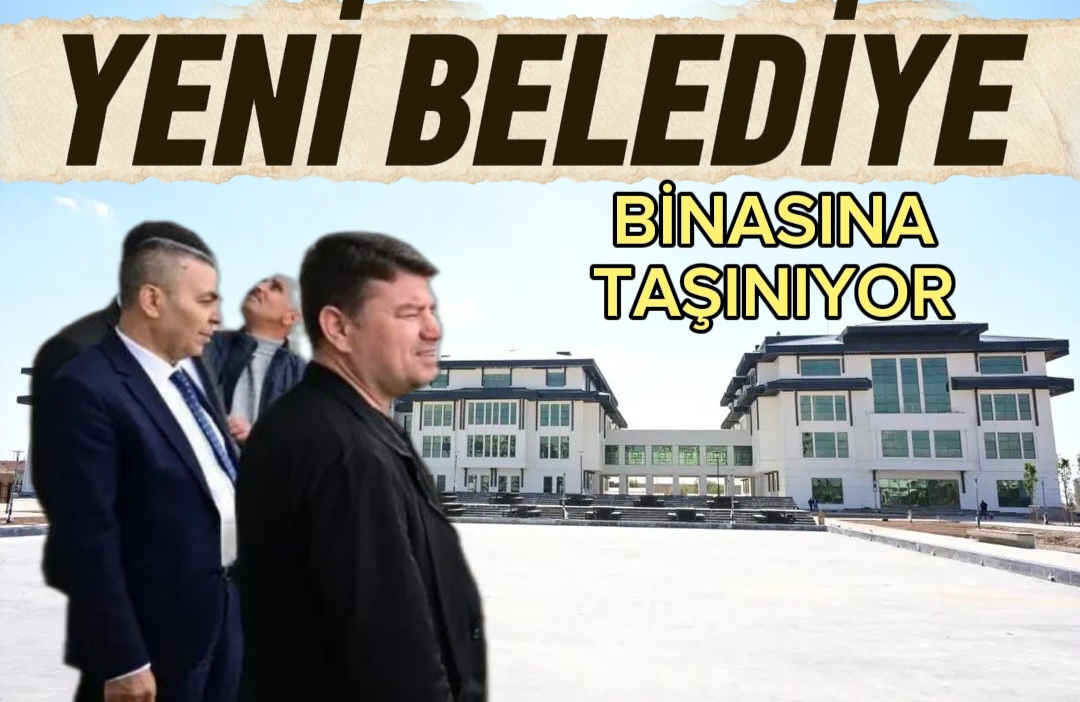 AKSARAY'DA YENİ BELEDİYE HİZMET BİNASINDA TAŞINMA SÜRECİ BAŞLADI
