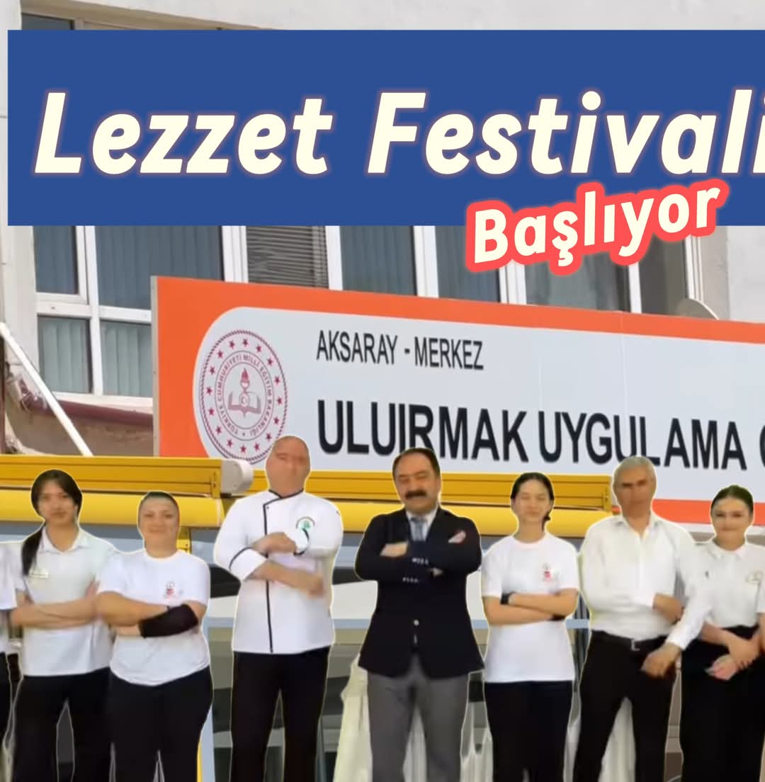 Aksaray Lezzetleri Festivali 25 Mayıs'ta Başlıyor