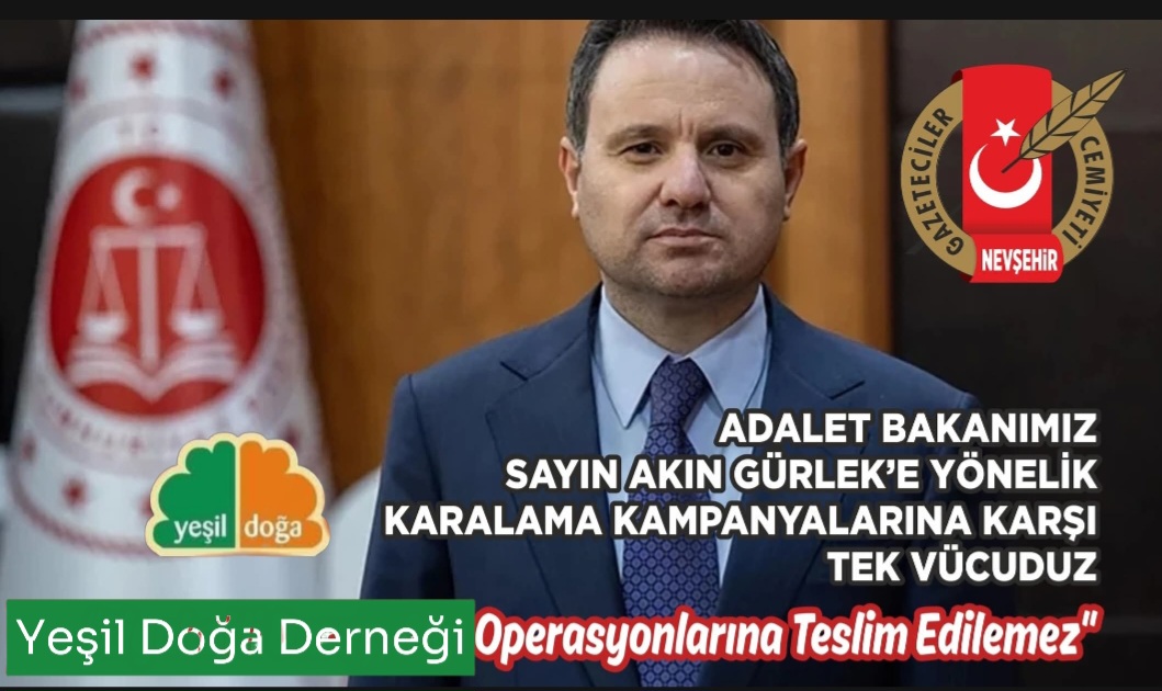 Nevşehir Gazeteciler Cemiyeti’nden ve Yeşil Doğa'dan Akın Gürlek’e Destek Açıklaması
